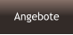 Angebote