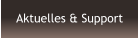 Aktuelles & Support